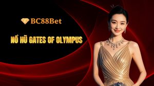 Nổ hũ Gates of Olympus BC88Bet